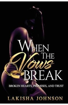 Coperta cărții 'When the Vows Break - Lakisha Johnson'