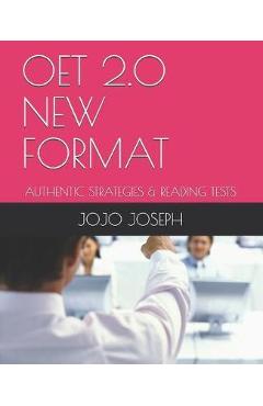 Coperta cărții 'Oet 2.0 New Format: Authentic Strategies & Reading Tests - Jojo Joseph'
