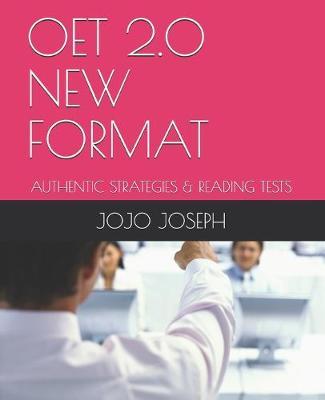 Coperta cărții 'Oet 2.0 New Format: Authentic Strategies & Reading Tests - Jojo Joseph'