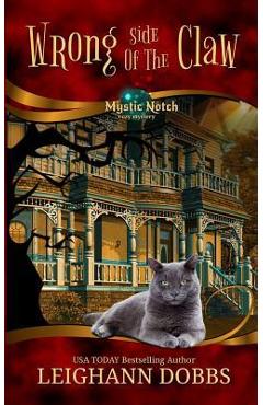 Poza produsului Wrong Side of the Claw - Leighann Dobbs