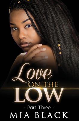 Love On The Low 3 - Mia Black