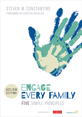 Engage Every Family: Five Simple Principles - Steven Mark Constantino