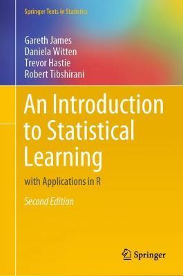 An Introduction to Statistical Learning: With Applications in R - Gareth James