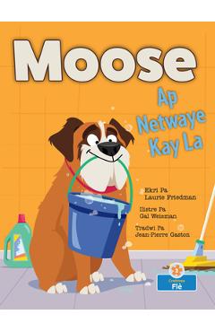 Coperta cărții 'Moose AP Netwaye Kay La - Laurie Friedman'