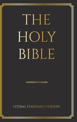 The Holy Bible: Literal Standard Version (LSV), 2020 - Covenant Press