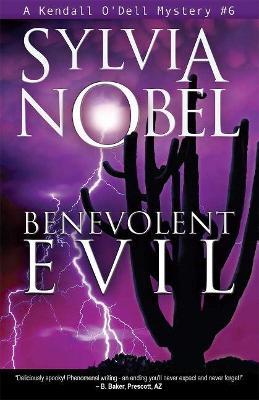 Benevolent Evil, Volume 6 - Sylvia Nobel