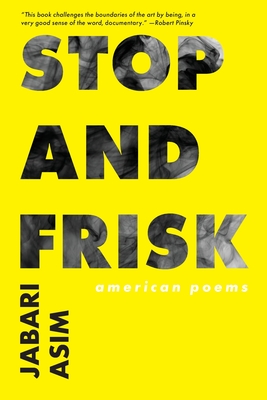Stop and Frisk: American Poems - Asim Jabari
