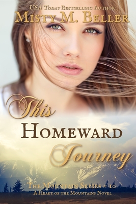 This Homeward Journey - Misty M. Beller