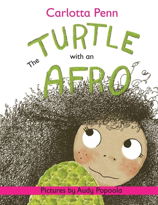 The Turtle With An Afro - Audy Popoola