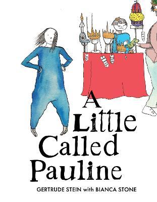 A Little Called Pauline - Gertrude Stein