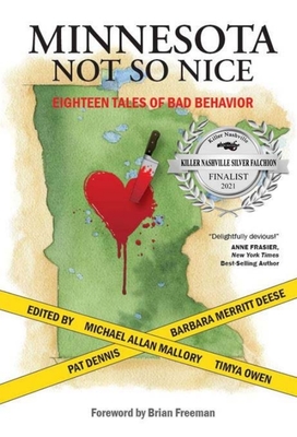 Coperta cărții 'Minnesota Not So Nice: Eighteen Tales of Bad Behavior - Barbara Merritt Deese'