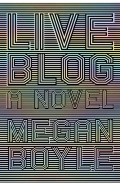 Coperta cărții 'Liveblog - Megan Boyle'