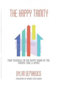 Poza produsului The Happy Trinity - Dylan Demarsico