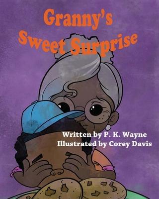 Granny's Sweet Surprise - P. K. Wayne