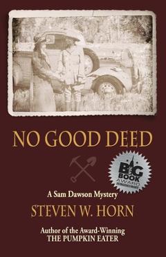 Coperta cărții 'No Good Deed: A Sam Dawson Mystery - Steven W. Horn'