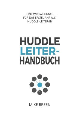 Huddle Leiter-Handbuch, 2nd Edition - Mike Breen