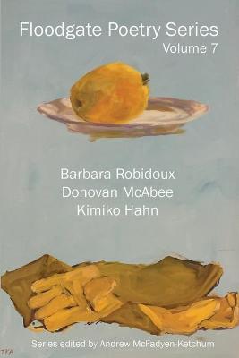 Floodgate Series Volume 7 - Barbara Robidoux