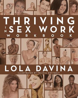 Thriving in Sex Work Workbook - Lola Davina