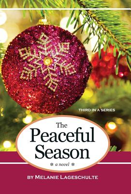 The Peaceful Season - Melanie Lageschulte