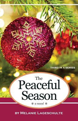 The Peaceful Season - Melanie Lageschulte