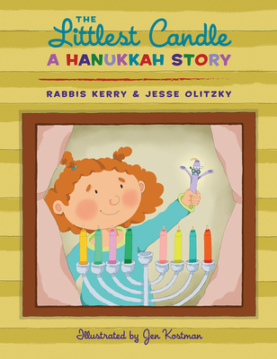 The Littlest Candle: A Hanukkah Story - Kerry Olitzky