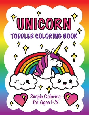 Unicorn Toddler Coloring Book: Simple Coloring for Ages 1-3 - Nyx Spectrum