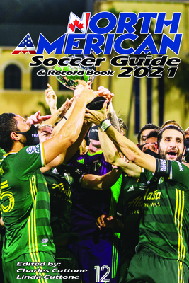North American Soccer Guide & Record Book 2021 - Charles Cuttone