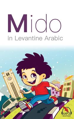 Coperta cărții 'Mido: In Levantine Arabic - Mariam Khaled'