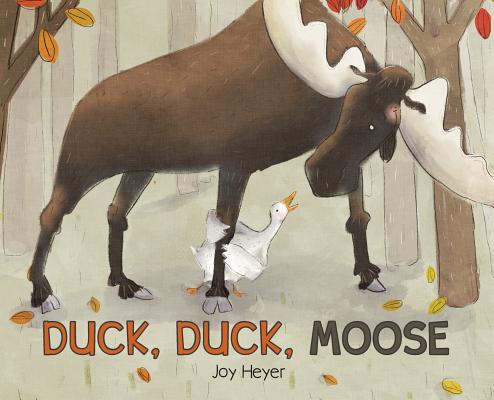 Duck, Duck, Moose - Joy Heyer