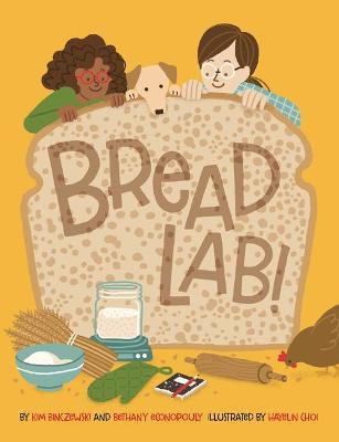 Bread Lab! - Kim Binczewski