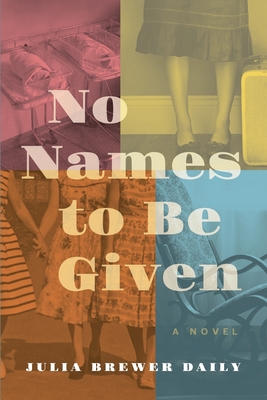 No Names to Be Given - Julia Brewer Daily