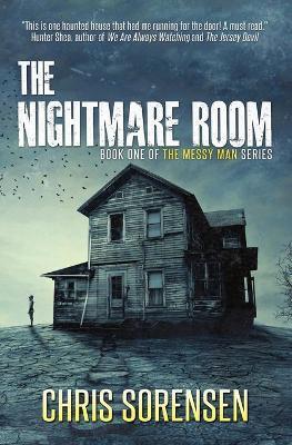The Nightmare Room - Chris Sorensen