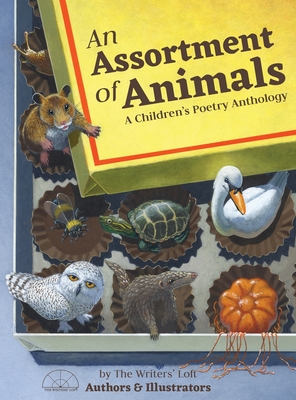 An Assortment of Animals: A Children's Poetry Anthology - Kristen Wixted