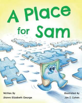 A Place for Sam - Shawn Elizabeth George