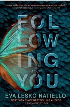 Coperta cărții 'Following You: A dark novel about obsession - Eva Lesko Natiello'