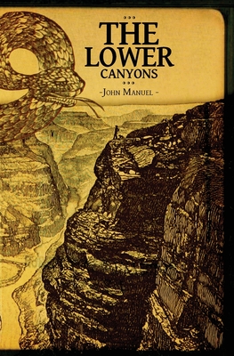 The Lower Canyons - John Manuel