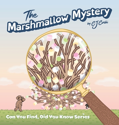 The Marshmallow Mystery: fun adventures to solve the puzzle for kids 3-5 - Cj Corki