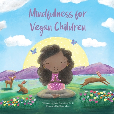 Mindfulness for Vegan Children - Julia Barcalow