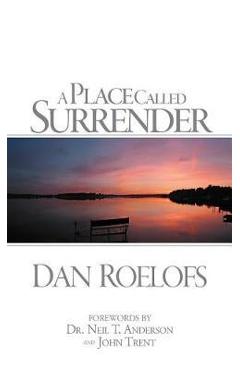 Coperta cărții 'A Place Called Surrender - Dan Roelofs'