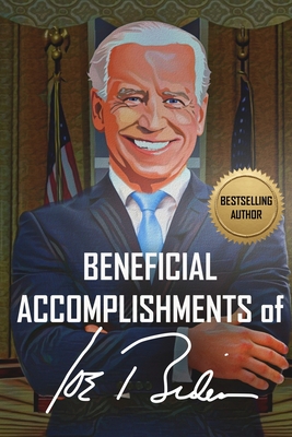 Beneficial Accomplishments of Joe Biden - Bb Denson