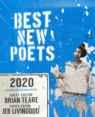 Best New Poets 2020: 50 Poems from Emerging Writers - Brian Teare