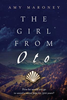 The Girl from Oto - Amy Maroney