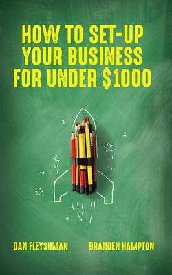 How To Set-Up Your Business For Under $1000 - Branden Hampton