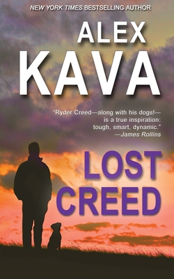 Lost Creed: Ryder Creed Book 4 - Alex Kava