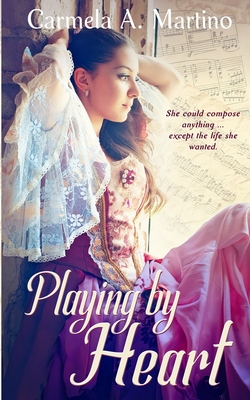 Playing by Heart - Carmela Martino