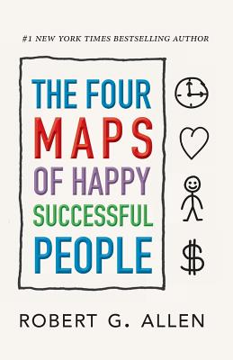 The Four Maps of Happy Successful People - Aaron Allen