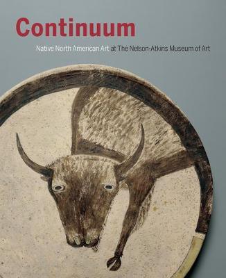 Continuum: Native North American Art at the Nelson-Atkins Museum of Art - Gaylord Torrence