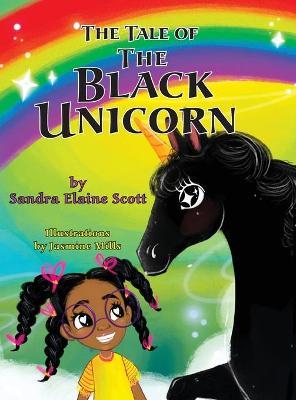 The Tale of the Black Unicorn - Sandra Elaine Scott