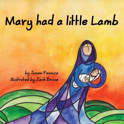 Mary Had A Little Lamb - Susan Panzica