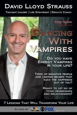 Dancing With Vampires - David Lloyd Strauss